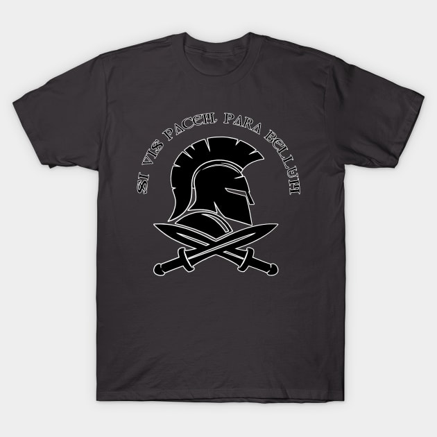 “Si Vis Pacem, Para Bellum” T-Shirt by HellraiserDesigns